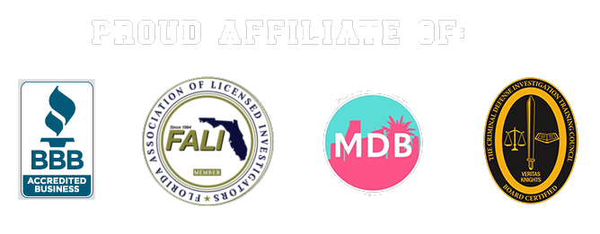 Proud affiliate of BBB Accredited Business, Florida Association of Licensed Investigators, Miami-Dade Bar, and Veritas Knights Criminal Defense Investigation Training Council